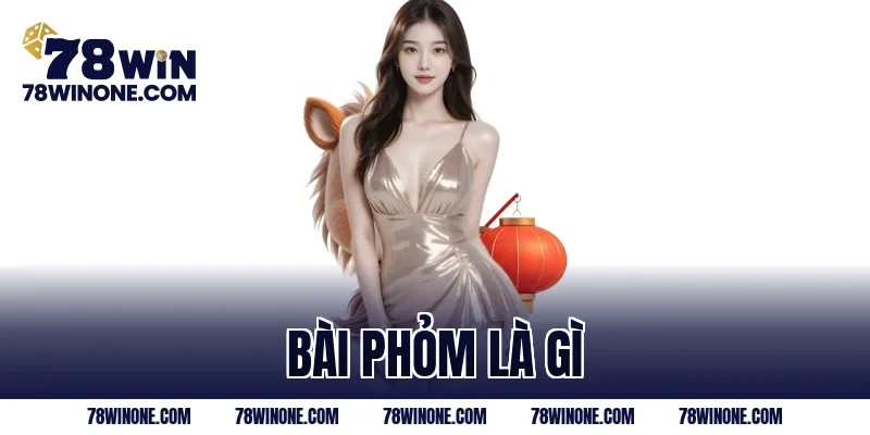 Bài phỏm là gì