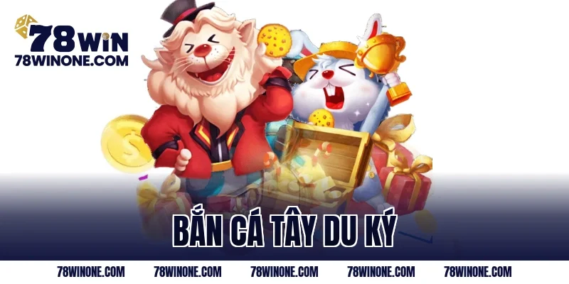 Bắn cá tây du ký
