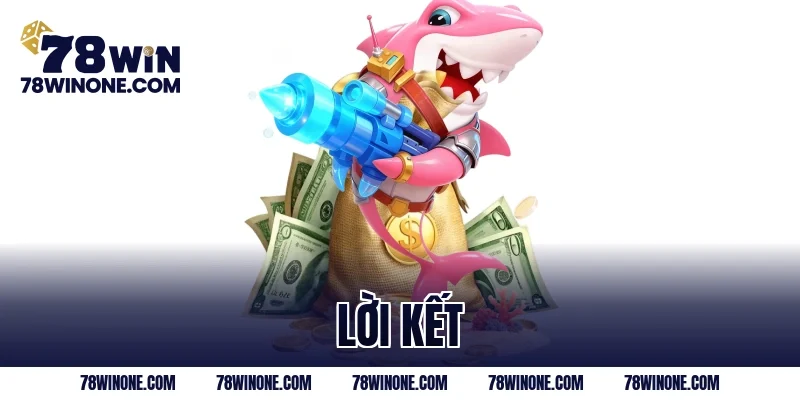 Lời kết