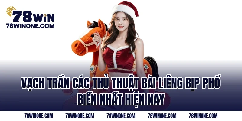 Vạch trần các thủ thuật bài liêng bịp phổ biến nhất hiện nay