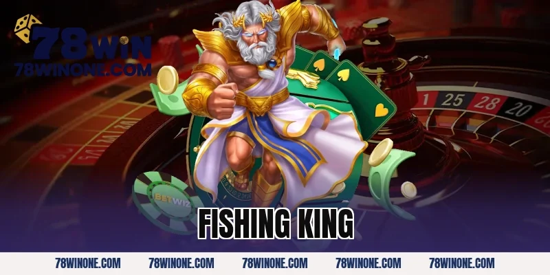 fishing king